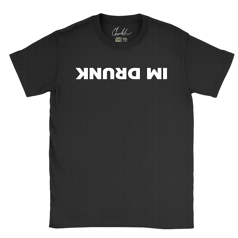 BLACK IM DRUNK SHIRTS