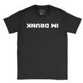 BLACK IM DRUNK TSHIRTS