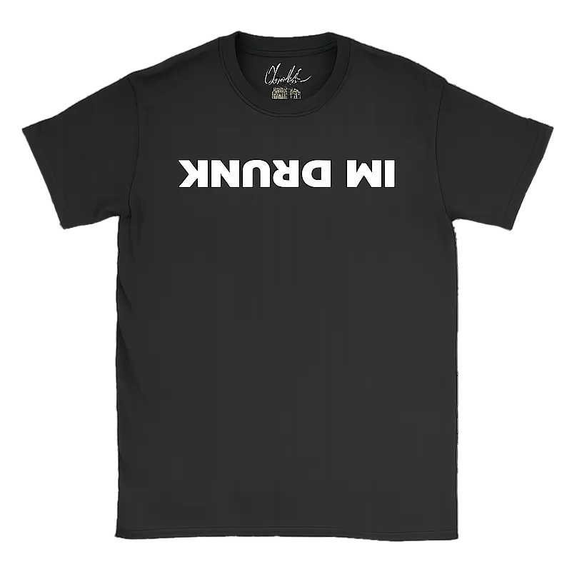 BLACK IM DRUNK TSHIRTS